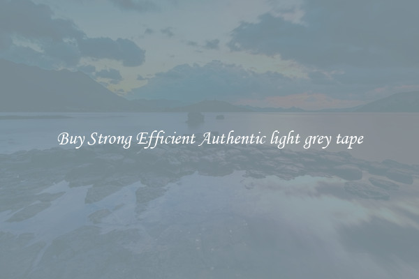 Buy Strong Efficient Authentic light grey tape