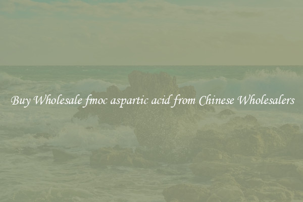 Buy Wholesale fmoc aspartic acid from Chinese Wholesalers
